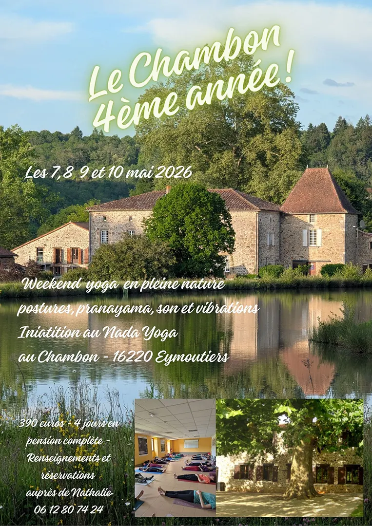 Retour au Chambon pour la 4ème année : Stage de Yoga, son